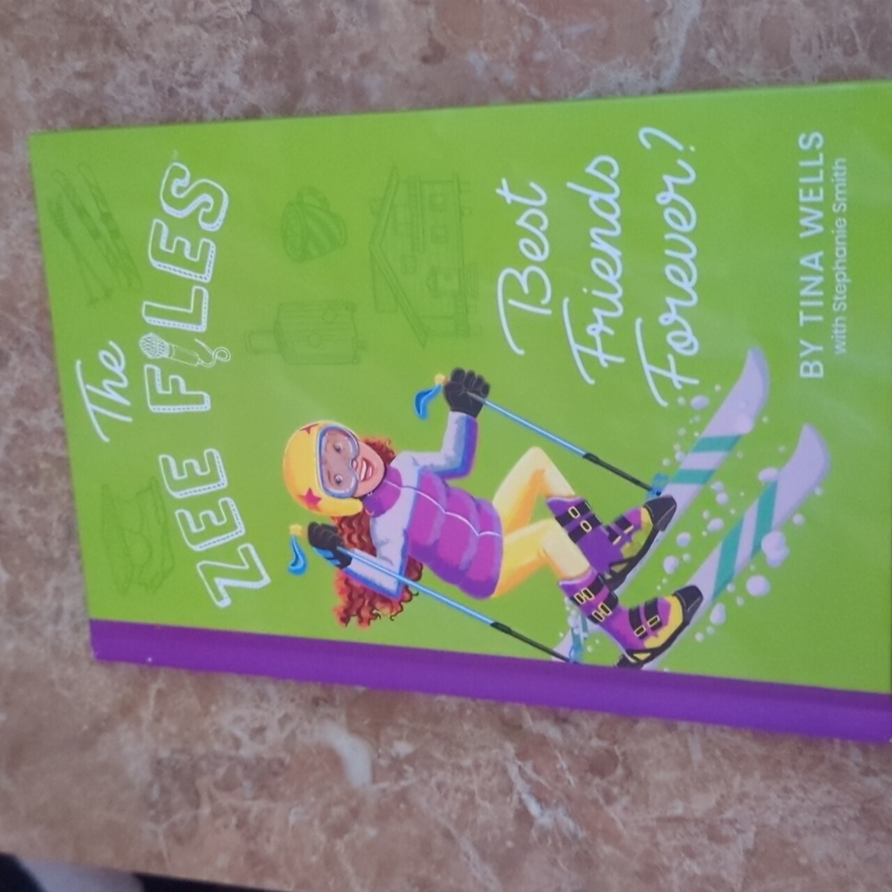 The Zee files Best Friends Forever? By Tina Wells